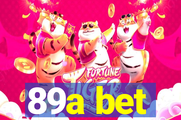 89a bet